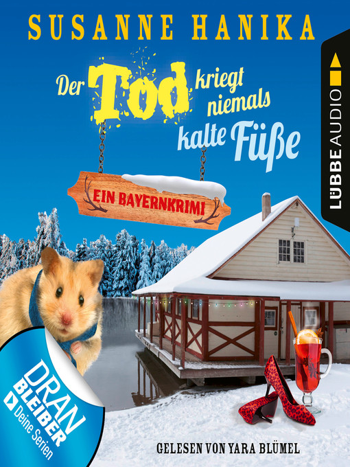 Title details for Der Tod kriegt niemals kalte Füße by Susanne Hanika - Available